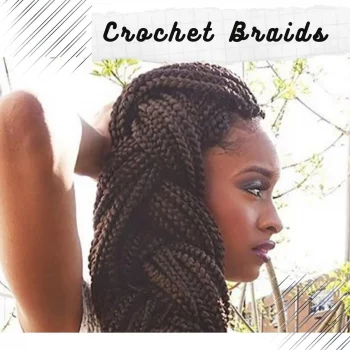 Crochet braid hairstyles for black woman