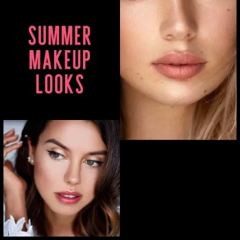 Summer makeup looks